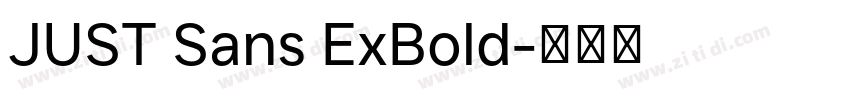 JUST Sans ExBold字体转换